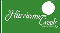 Four Rounds of Golf at HURRICANE CREEK COUNTRY CLUB 202//112