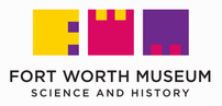 Fort Worth Museum of Science & History - 2 Passes 202//97